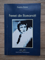Anticariat: Dumitru Botar - Femei din Romanati 