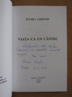 Elvira Lerintiu - O viata ca un cantec ( cu autograful autorului)