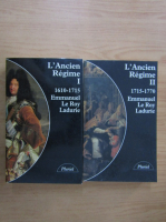 Emmanuel Le Roy Ladurie - L'Ancien Regime (2 volume)