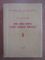 Gh. Al. Cazan - Istoria filosofiei universale. Istoria filosofiei romanesti