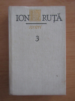 Anticariat: Ion Druta - Scrieri (volumul 3)