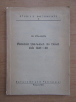 Ion Stoia Udrea - Rascoala taraneasca din Banat dela 1738-39