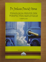 Joshua David Stone - Psihologia privita din perspectiva sufletului