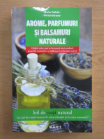 Marina Tadiello - Arome, parfumuri si balsamuri naturale