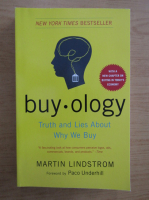 Anticariat: Martin Lindstrom - Buyology. Truth and lies about why we buy