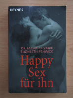 Maurice Yaffe - Happy sex fur ihn