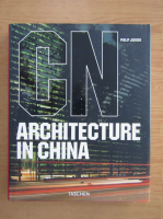 Philip Jodidio - Architecture in China
