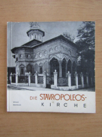 Razvan Theodorescu - Die Stavropoleos-kirche