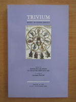 Anticariat: Revista Trivium, anul III, nr. 3, iulie-septembrie 2011