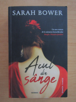 Sarah Bower - Acul din sange
