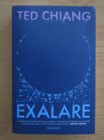Ted Chiang - Exalare