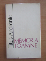 Titus Andronic - Memoria toamnei