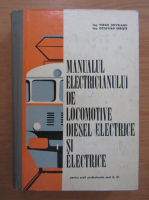 Virgil Jidveianu - Manualul electricianului de locomotive diesel electrice si electrice