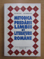 Vistian Goia - Metodica predarii limbii si literaturii romane