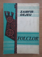 Zamfir Dejeu - Folclor