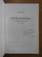 Anca Florea - Opera Romana. Al patrulea deceniu 1951-1961 (cu autograful autorului)