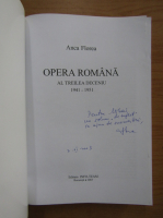 Anca Florea - Opera Romana. Al treilea deceniu 1941-1951 (cu autograful autorului)