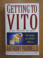 Anthony Parinello - Getting to vito
