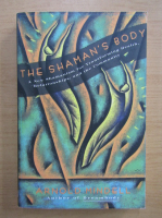 Arnold Mindell - The Shaman's Body