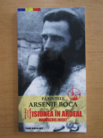 Arsenie Boca - Misiunea in Ardeal. Manuscris inedit