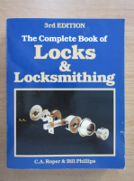C. A. Roper - The complete book of locks and locksmithing