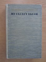 Dostoievski - My uncle's dream