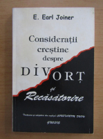 E. Earl Joiner - Consideratii crestine despre divort si recasatorie