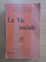 Ernest Van Bruyssel - La vie sociale