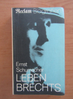 Ernst Schumacher - Leben brechts