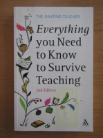 Everything you need to know to survive teaching