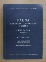 Fauna Republicii Populare Romane, volumul 4, fascicula 6. Crustacea, copepoda