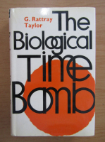 G. Rattray Taylor - The biological time-bomb