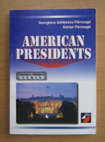Georgiana Galateanu Farnoaga - American Presidents