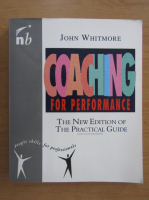 John Whitmore - Coaching for performance