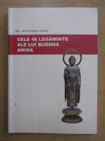 Josho Adrian Cirlea - Cele 48 legaminte ale lui Buddha Amida