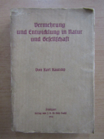 Karl Kautsky - Vermehrung und Entwicklung in Natur und Gesellschaft