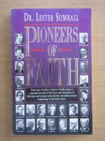 Lester Sumrall - Pioneers of Faith