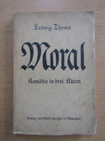 Ludwig Thoma - Moral