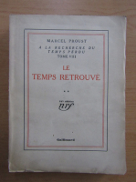 Anticariat: Marcel Proust - Le temps retrouve (volumul 2)