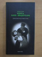 Anticariat: Rodica Ojog-Brasoveanu - Crima prin mica publicitate