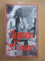 Ruth-Inge Heinze - Shamans of the 20th Century