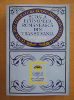 Scoala economica romaneasca din Transilvania (volumul 2)