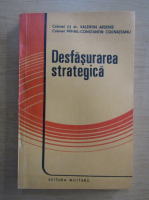 Valentin Arsenie - Desfasurarea strategica