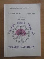 Viorel Carligelu - Cultura fizica medicala si terapie naturista