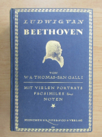 W. A. Thomas San Galli - Ludwig van Beethoven (editie facsimil)