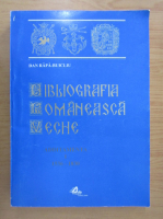 Dan Rapa Buicliu - Bibliografia romaneasca veche 
