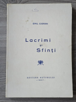 Emil Cioran - Lacrimi si sfinti (Paris, 1972)