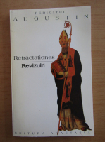 Anticariat: Fericitul Augustin - Retractationes. Revizuiri