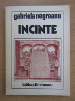 Gabriela Negreanu - Incinte