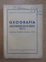 Geografia Uniunii Republicilor Sovietice Socialiste. Manual pentru clasa a VIII-a
